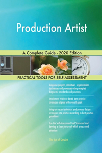 Production Artist A Complete Guide - 2020 Edition