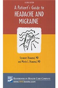 Patient's Guide to Headache and Migraine