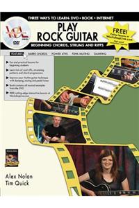 Play Rock Guitar -- Beginning Chords, Strums, and Riffs