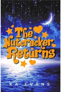 The Nutcracker Returns