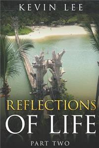 Reflections of Life