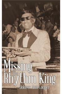 Missing the Rhythm King