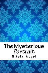 The Mysterious Portrait