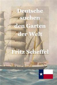 Deutsche suchen den Garten der Welt