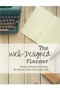 The Well-Designed Planner