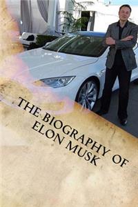 Biography of Elon Musk