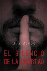 silencio de la libertad