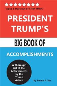 President Trump's Big Book of Accomplishments