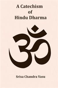 Catechism of Hindu Dharma