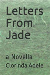 Letters from Jade: A Novella