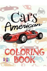✌ American Cars ✎ Coloring Book Car ✎ Coloring Book 3 Year Old ✍ (Coloring Book 4 Year Old) Coloring Book A4