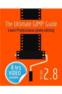 Ultimate GIMP Guide