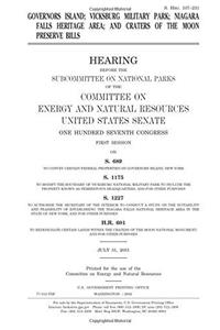 Governors Island, Vicksburg Military Park, Niagara Falls Heritage Area, and Craters of the Moon Preserve Bills