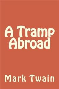 A Tramp Abroad