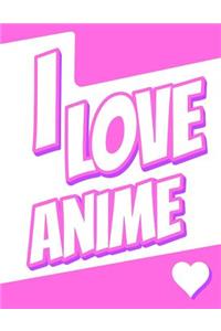 I Love Anime: Large Print Discreet Internet Website Password Organizer, Birthday, Christmas, Friendship Gifts for Kids, Teens, Men and Women, Book Size 8 1/2