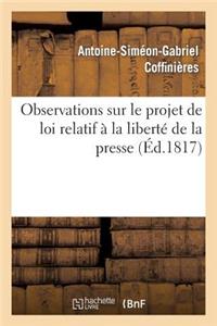 Observations Sur Le Projet de Loi Relatif À La Liberté de la Presse