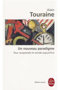 Un Nouveau Paradigme: Pour Comprendre le Monde D'Aujourd'hui