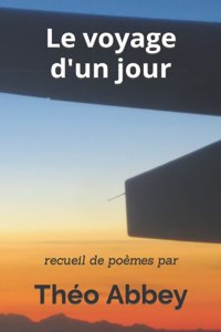 Le voyage d'un jour