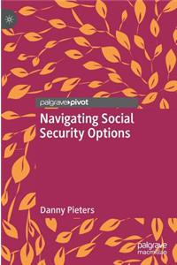 Navigating Social Security Options