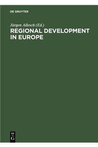 Regional Development in Europe: Recent Initiatives and Experiences; Proceedings of the Fourth International Conference on Science Parks and Innovation