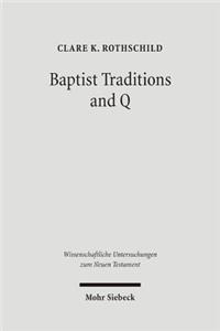 Baptist Traditions and Q