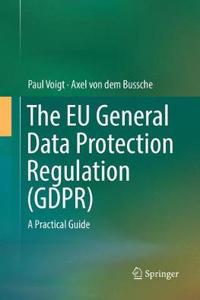 Eu General Data Protection Regulation (Gdpr)