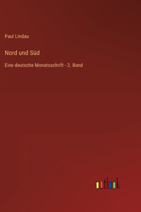 Nord und Süd
