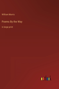 Poems By the Way