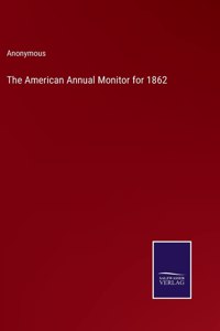 American Annual Monitor for 1862