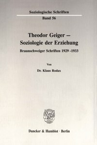 Theodor Geiger - Soziologie Der Erziehung