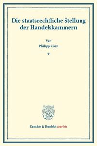 Die Staatsrechtliche Stellung Der Handelskammern