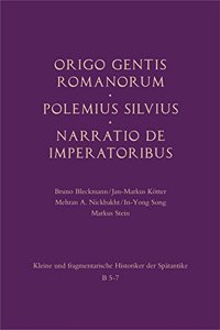 Origo Gentis Romanorum - Polemius Silvius - Narratio de Imperatoribus