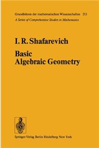 Basic Algebraic Geometry