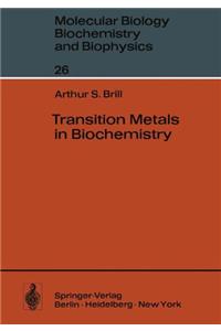 Transition Metals in Biochemistry