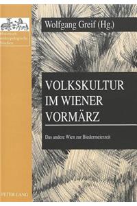 Volkskultur im Wiener Vormaerz