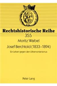 Josef Berchtold (1833-1894)