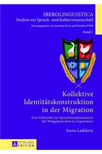 Kollektive Identitaetskonstruktion in Der Migration
