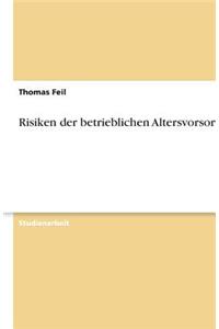 Risiken der betrieblichen Altersvorsorge