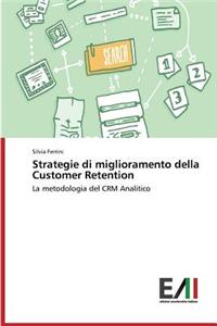 Strategie di miglioramento della Customer Retention