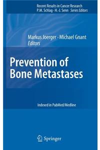 Prevention of Bone Metastases