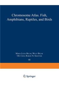 Chromosome Atlas: Fish, Amphibians, Reptiles and Birds