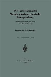 Die Verfestigung Der Metalle Durch Mechanische Beanspruchung