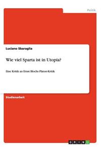 Wie viel Sparta ist in Utopia?