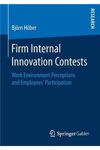 Firm Internal Innovation Contests