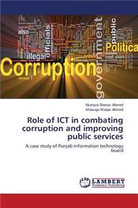 Role of ICT in combating corruption and improving public services