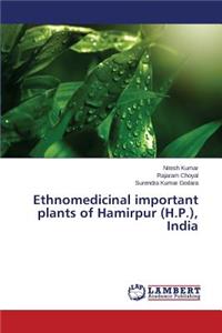 Ethnomedicinal important plants of Hamirpur (H.P.), India