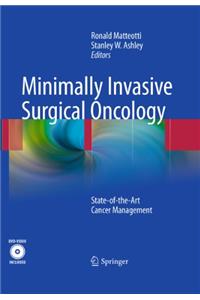 Minimally Invasive Surgical Oncology