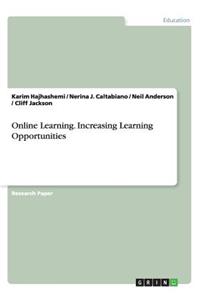 Online Learning. Increasing Learning Opportunities