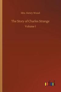 Story of Charles Strange