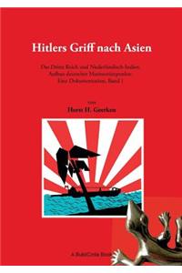 Hitlers Griff nach Asien 1